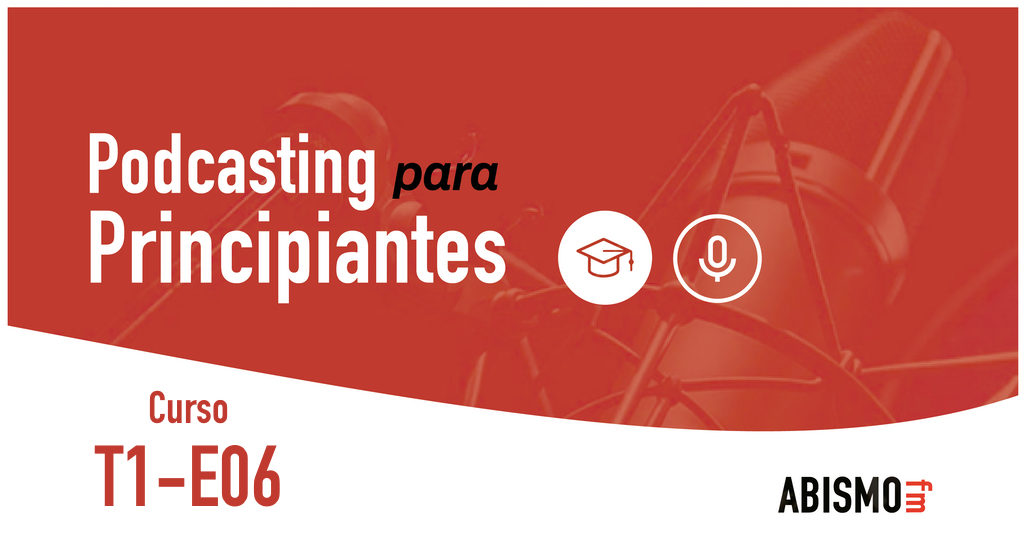 PODCASTING para PRINCIPIANTES. Guión para podcast