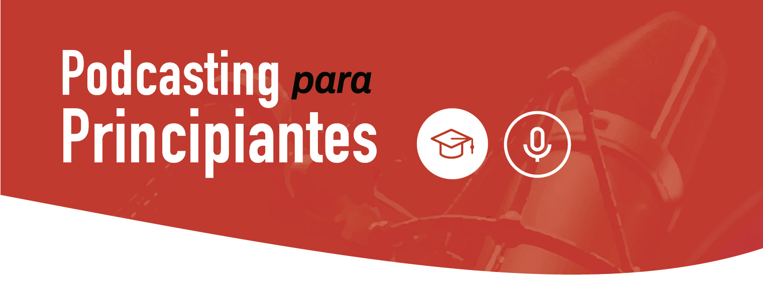 PORTADA PODCASTING PARA PRINCIPIANTES