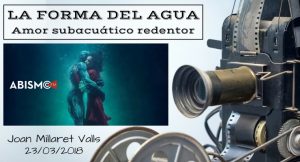 LA FORMA DEL ALGUA. Amor subacuático redentor