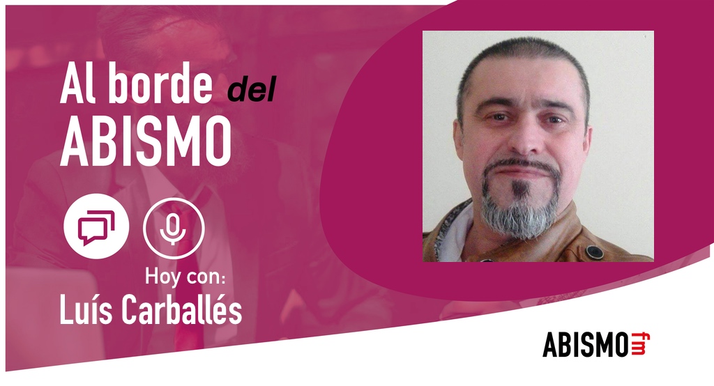 Locución y audiolibros con Luís Carballés - ABISMOfm