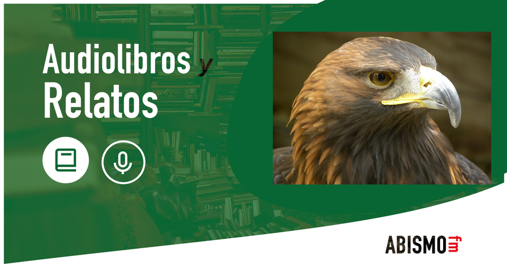 Águila irreal. JORGE SACHA. Cuentos fantásticos - ABISMOfm