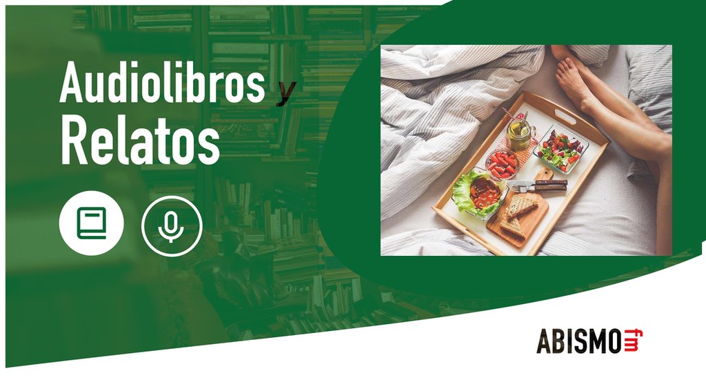 Audiolibros y Relatos - ALFRED HITCHCOCK presenta: Desayuno en la cama - ABISMOfm