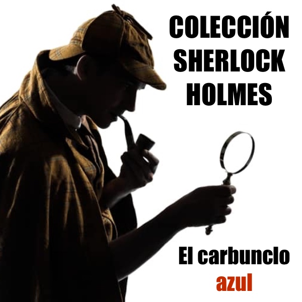 Promo El carbunclo azul. SHERLOCK HOLMES