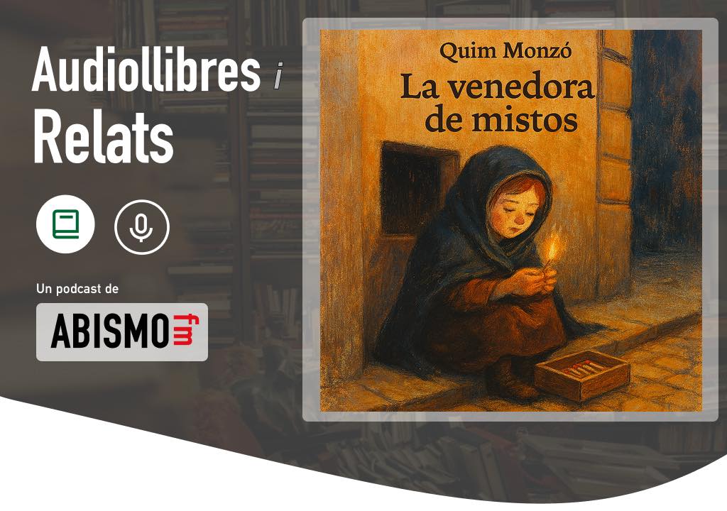 Audiollibres i Relats - La venedora de mistos. QUIM MONZÓ - ABISMOfm