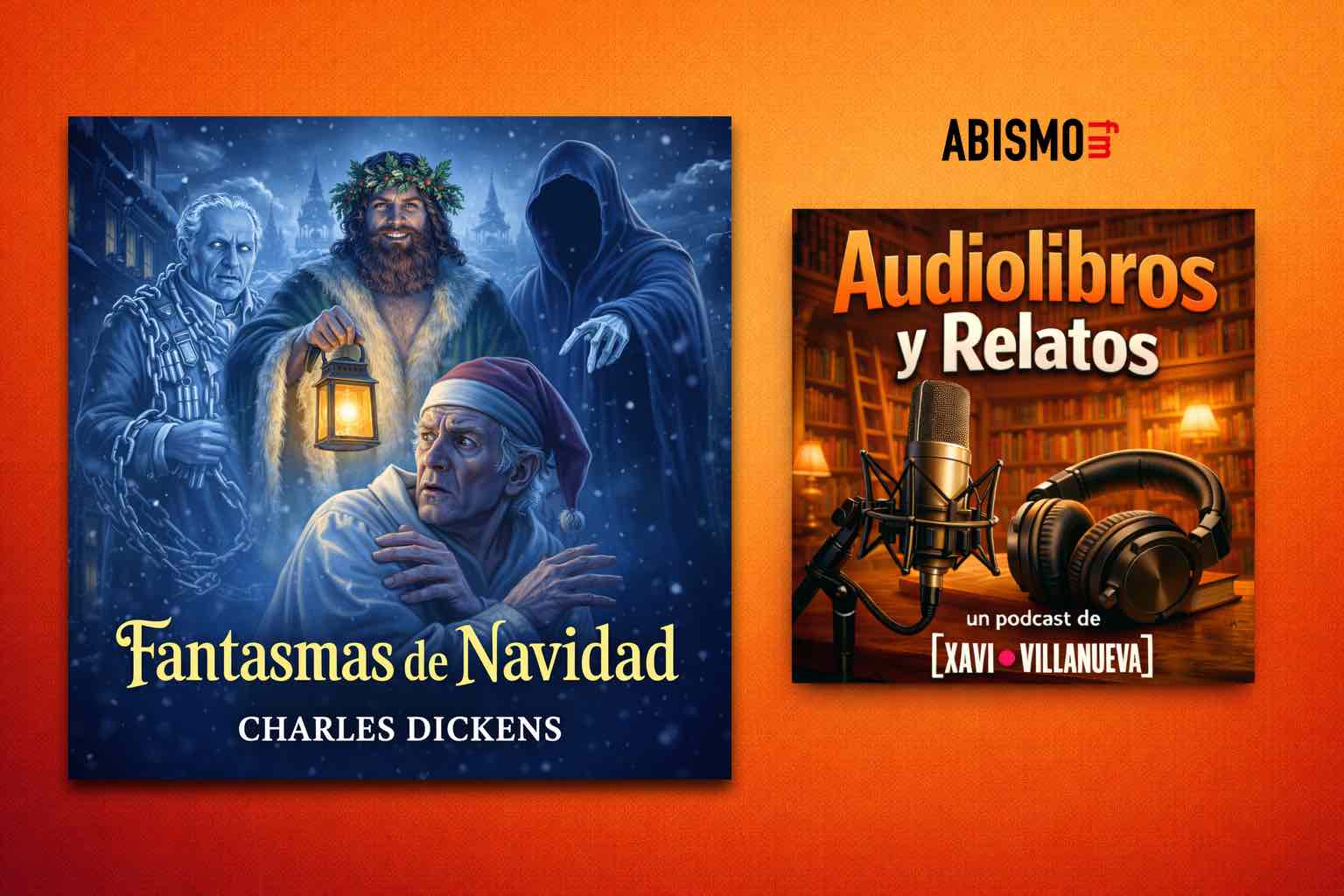 Audiolibros y Relatos - Especial NAVIDAD. Fantasmas de Navidad. CHARLES DICKENS - ABISMOfm