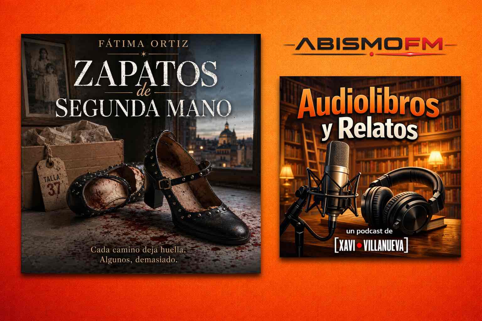 Audiolibros y Relatos - Zapatos de segunda mano. FÁTIMA ORTIZ - ABISMOfm